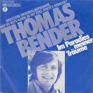 Thomas Bender  - Im Paradies Meiner Träume