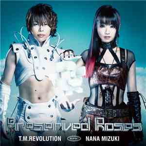 T.M.Revolution & Nana Mizuki - Preserved Roses