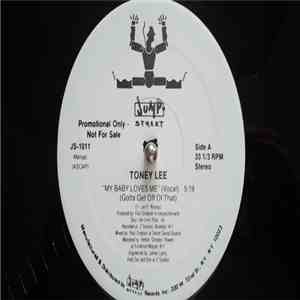 Toney Lee - My Baby Loves Me