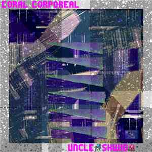 Uncle♂Skwidت - Coral Corporeal