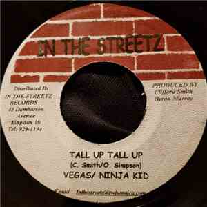 Vegas & Ninja Kid - Tall Up Tall Up