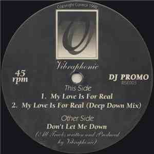 Vibraphonic  - Don't Let Me Down / My Love Is For Real