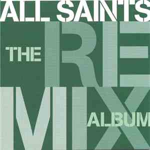 All Saints - The Remix Album