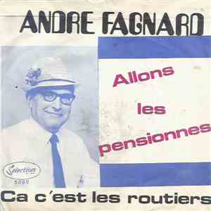 Andre Fagnard - Ca C'est Les Routiers
