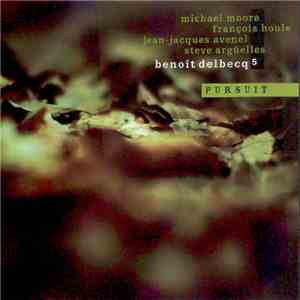 Benoît Delbecq 5 - Pursuit
