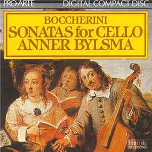 Boccherini - Anner Bylsma - Sonatas For Cello