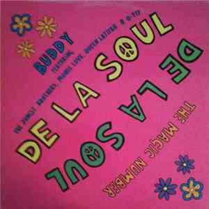 De La Soul - Buddy / The Magic Number