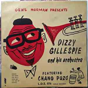 Dizzy Gillespie And His Orchestra Featuring Chano Pozo - Gene Norman Presen ...