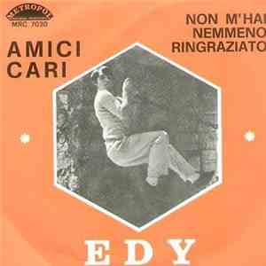 Edy  - Amici Cari