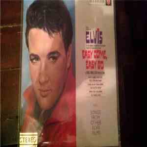 Elvis Presley - Easy Come, Easy Go And Songs From Other Elvis Films