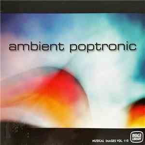 Frank Tayla & Simon Figliuzzi - Ambient Poptronic: Musical Images Vol. 112
