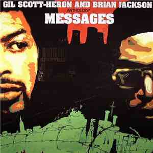 Gil Scott-Heron And Brian Jackson - Anthology. Messages
