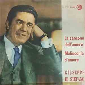 Giuseppe di Stefano - La Canzone Dell'Amore / Malinconia D'Amore