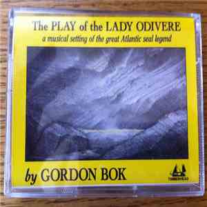 Gordon Bok - The Play Of Lady Odivere