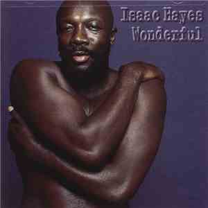 Isaac Hayes - Wonderful