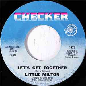 Little Milton - Let's Get Together / I'll Always Love You