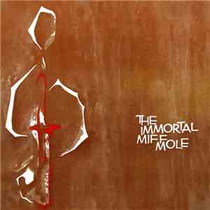 Miff Mole - The Immortal Miff Mole