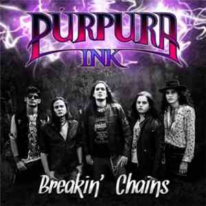 Púrpura Ink - Breakin' Chains