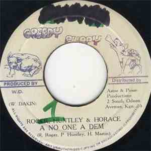 Roger, Huntley & Horace - A No One A Dem