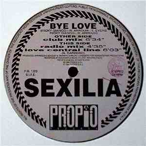 Sexilia - Bye Love