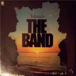 The Band - Islands