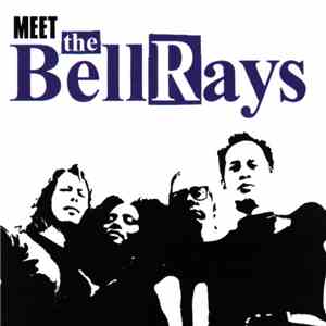 The Bellrays - Meet The Bellrays