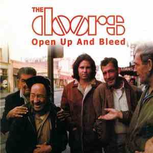 The Doors - Open Up And Bleed