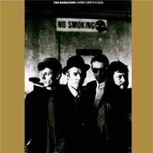 The Radiators - Under Clery's Clock