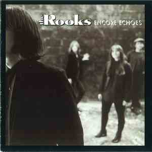 The Rooks  - Encore Echoes