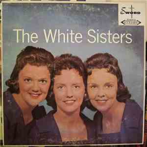 The White Sisters  - The White Sisters