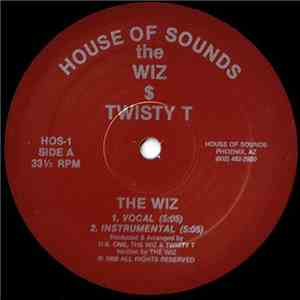 The Wiz  $ Twisty T - The Wiz