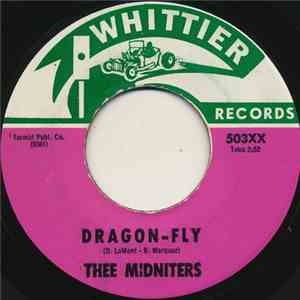 Thee Midniters - Dragon Fly