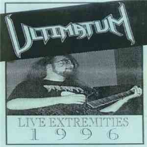 Ultimatum  - Live Extremities 1996