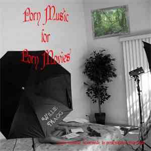 Willie Magg - Porn Music For Porn Movies