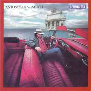 Antonello Venditti - Centocittà