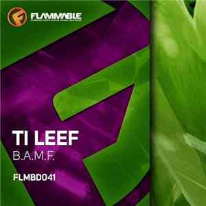 B.A.M.F. - Ti Leef