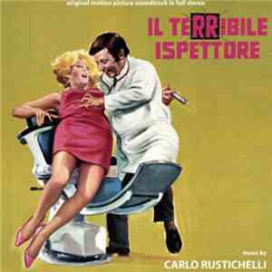 Carlo Rustichelli - Il Terribile Ispettore