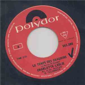 Charlotte Leslie - Le Temps Des Chagrins / Holiday's