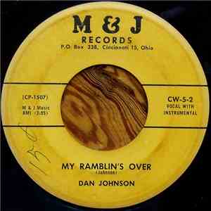 Dan Johnson  - My Ramblin's Over