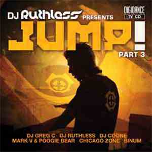 DJ Ruthless - Jump! Part 3
