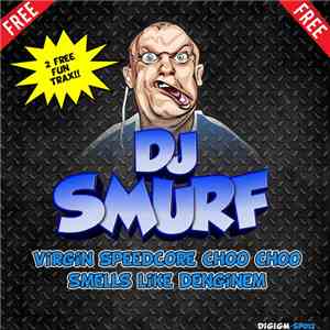 DJ Smurf - 2 Free Fun Trax!!