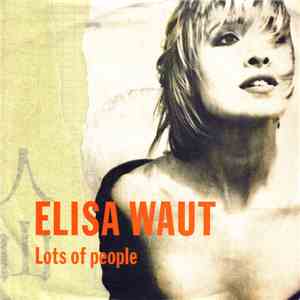 Elisa Waut - Lots Of People