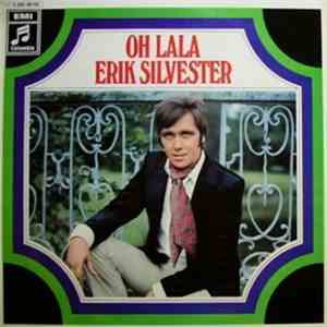 Erik Silvester - Oh Lala
