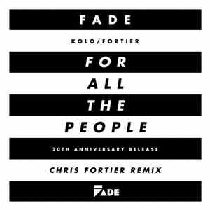 Fade - For All The People (30th Anniversary Release)