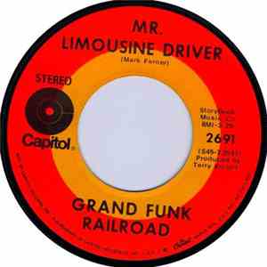 Grand Funk Railroad - Mr. Limousine Driver
