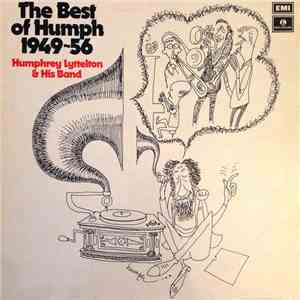 Humphrey Lyttelton And His Band - The Best of Humph 1949-56