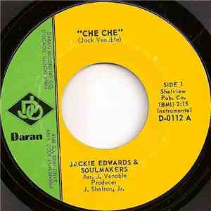 Jackie Edwards & Soulmakers - Che Che
