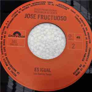 Jose Fructuoso - Rondando Tu Casa / Es Igual
