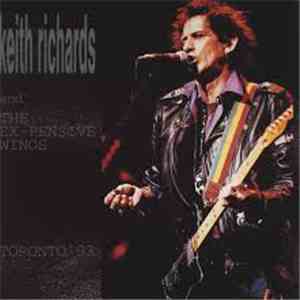 Keith Richards And The X-Pensive Winos - Toronto '93