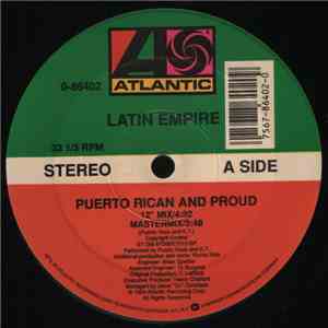 Latin Empire - Puerto Rican And Proud